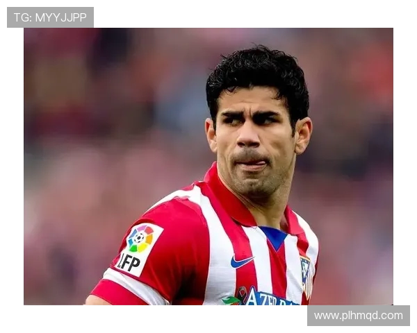 科斯塔的足球旅程：从青涩少年到顶级前锋的蜕变与挑战